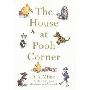 The House at Pooh Corner (平装)