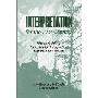 Interpretation for the 21st Century: Fifteen Guiding Principles for Interpreting Nature and Culture (平装)