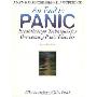 An End to Panic: Breakthrough Techniques for Overcoming Panic Disorder (平装)