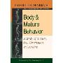 Body and Mature Behaviour: A Study of Anxiety, Sex, Grativation, and Learning (平装)