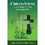 Curanderos: They Heal the Sick with Prayers and Herbs (平装)