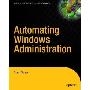 Automating Windows Administration (平装)