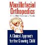Maxillofacial Orthopedics (平装)