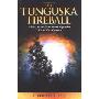 The Tunguska Fireball: Solving One of the Great Mysteries of the 20th Century (精装)