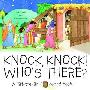 Knock, Knock! Who's There?: A "Lift the Flap" Board Book (精装)