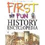 First Fun: History Encyclopedia (平装)