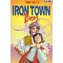 Iron Town Boy (平装)