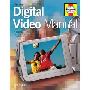 The Digital Video Manual: A Practical Introduction to Making Professional-looking Home Movies (木板书)