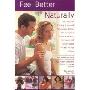 Feel Better Naturally (平装)