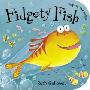 Fidgety Fish (木板书)