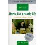 How to Live a Healthy Life (平装)