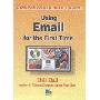 Using Email for the First Time (平装)