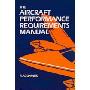 The Aircraft Performance Requirements Manual (平装)