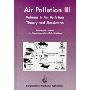 Air Pollution: Proceedings of the 3rd International Conference on Air Pollution, 26-28 September 1995, Porto Carras, Greece 3rd (精装)