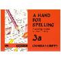 A Hand for Spelling: Book 3a (平装)