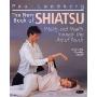 The New Book of Shiatsu: Vitality and Health Through the Art of Touch (平装)