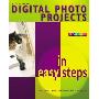 Digital Photo Projects in Easy Steps (平装)