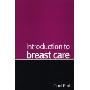 Introduction to Breast Care: A Handbook for Nurses (平装)