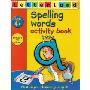 Spelling Words Activity Book (Letterland Activity Books) (平装)