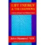Life Energy and the Emotions: How to Release Your Hidden Power (平装)