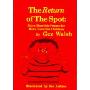 The Return of the Spot: More Horrible Poems for Horrible Children (平装)