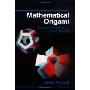 Mathematical Origami: Geometrical Shapes by Paper Folding (平装)