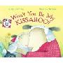 Won't You Be My Kissaroo? Send-A-Story (平装)
