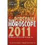 Your Personal Horoscope 2011: Month-by-month Forecasts for Every Sign (平装)