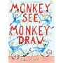Monkey See, Monkey Draw (精装)