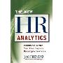 The New HR Analytics: Predicting the Economic Value of Your Company's Human Capital Investments (精装)