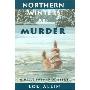 Northern Winters Are Murder: A Belle Palmer Mystery (平装)