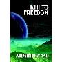 Khi to Freedom: A Science Fiction Novel (平装)