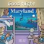 Good Night Maryland (木板书)