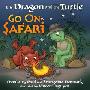 The Dragon and the Turtle Go on Safari (精装)