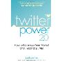 Twitter Power 2.0: How to Dominate Your Market One Tweet at a Time (平装)