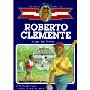 Roberto Clemente: Young Ball Player (学校和图书馆装订)