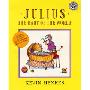 Julius, the Baby of the World (学校和图书馆装订)