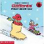 Clifford's First Snow Day (学校和图书馆装订)