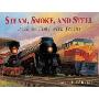 Steam, Smoke, and Steel: Back in Time with Trains (学校和图书馆装订)