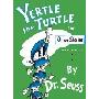 Yertle the Turtle, and Other Stories (学校和图书馆装订)