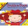 Double the Ducks: Level 1: Doubling Numbers (学校和图书馆装订)