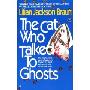 The Cat Who Talked to Ghosts (学校和图书馆装订)