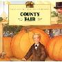 County Fair: Adapted from the Little House Books by Laura Ingalls Wilder (学校和图书馆装订)