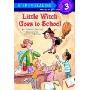 Little Witch Goes to School: A Step 2 Book (学校和图书馆装订)