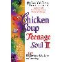 Chicken Soup for the Teenage Soul: 101 More Stories of Life, Love and Learning (学校和图书馆装订)