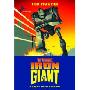 The Iron Giant: A Story in Five Nights (学校和图书馆装订)