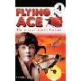 Flying Ace: The Story of Amelia Earhart (学校和图书馆装订)