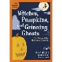 Witches, Pumpkins, and Grinning Ghosts: The Story of the Halloween Symbols (学校和图书馆装订)