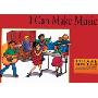 I Can Make Music (学校和图书馆装订)
