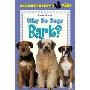 Why Do Dogs Bark? (学校和图书馆装订)